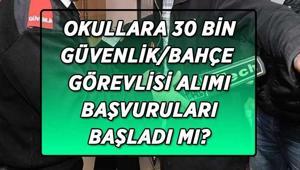 MEB İŞKUR OKULLARA 30 BİN GÜVENLİK GÖREVLİSİ ALIMI BAŞVURU ekranı açıldı mı Okullara 30 bin Güvenlik/Bahçe Görevlisi alımı şartları neler, ne kadar maaş verilecek