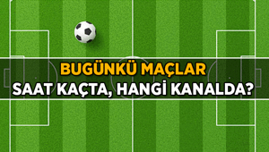 MAÇ HABERLERİ ⚽ Bugün maç var mı, kimin maçı var 30 Ağustos 2026 Bugünkü maçlar saat kaçta, hangi kanalda
