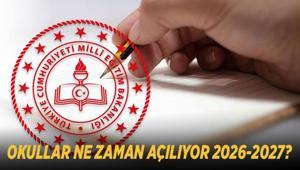 OKULLAR NE ZAMAN AÇILIYOR 2026-2027 MEB Çalışma Takvimi ile okulların açılmasına kaç gün kaldı, yaz tatili ne zaman bitiyor Uyum haftası tarihi