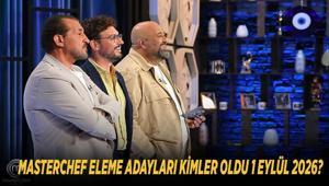 MASTERCHEF ELEME ADAYLARI KİMLER OLDU 1 EYLÜL 2026 Dün Akşam MasterChef Dokunulmazlığı Hangi Takım Kazandı, Potaya Kim Gitti