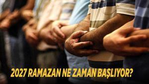 2027 RAMAZAN NE ZAMAN BAŞLIYOR Diyanet takvimi ile 2027 Ramazan ayı başlangıç tarihi