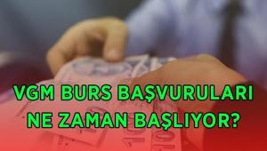 VGM BURS BAŞVURU TARİHLERİ BELLİ OLDU MU 2026 VGM burs başvuruları ne zaman