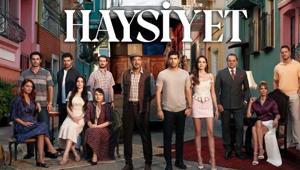 HAYSİYET BU AKŞAM KANAL DDE BAŞLIYOR📺Haysiyet konusu ne, oyuncular kimler Haysiyet dizisi nerede çekiliyor