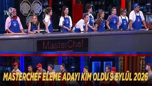 MASTERCHEF ELEME ADAYI KİM OLDU 9 EYLÜL 2026 MasterChef 3. ve 4. eleme adayı kim, dokunulmazlığı hangi takım kazandı