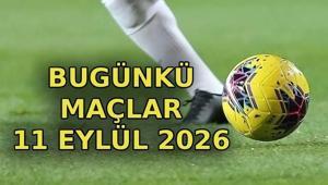 BUGÜNKÜ MAÇLAR 11 EYLÜL | Bu akşam hangi maçlar var, saat kaçta, hangi kanalda Süper Lig, 1. Lig, Bundesliga, Serie A, Ligue 1 ve LaLiga maçları