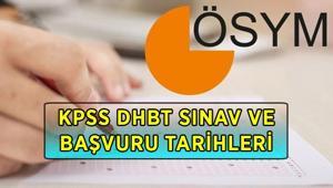 KPSS DHBT BAŞVURU EKRANI KPSS DHBT başvuruları ne zaman başlıyor 2026 KPSS DHBT sınavı ne zaman, hangi tarihte yapılacak