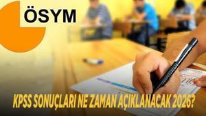 KPSS SONUÇLARI NE ZAMAN AÇIKLANACAK 2026 ÖSYM KPSS Lisans sonuç tarihi belli oldu Sonuç sorgulama için geri sayım