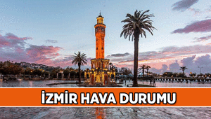 İzmirin hava durumu nasıl, çok yağışlı mı 27-28-29-30 Eylül İzmir Hava durumu
