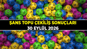 ŞANS TOPU ÇEKİLİŞ SONUÇLARI AÇIKLANDI 30 Eylül 2026 Bugünkü Şans Topunda kazandıran numaralar