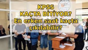 KPSS ÖNLİSANS NE ZAMAN BİTİYOR KPSS önlisans en erken kaçta çıkılır KPSS önlisans ilk ve son kaç dakika çıkılmaz