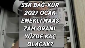2027 OCAK EMEKLİ MAAŞ ZAMMI 3 AYLIK KESİNLEŞEN ZAM ORANI | SSK, Bağ-Kur 3 aylık kesinleşen zam oranı yüzde kaç oldu Yeni yılda emeklilerin maaş zam oranı yüzde kaç olacak