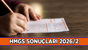 HMGS sonuçları açıklandı mı, ne zaman açıklanacak 2026 HMGS sonuç sorgulama ekranı