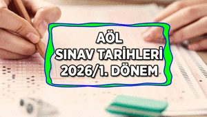 MEB AÇIK ÖĞRETİM LİSESİ AÖL sınav tarihleri takvimi: 1. Dönem Açık lise sınavları ne zaman 2026 Açık Öğretim Lisesi e sınav ve yazılı sınav günleri