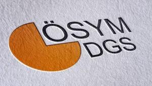 DGS EK TERCİH NE ZAMAN, TAKVİM AÇIKLANDI MI DGS ek tercih taban puanları ve boş kontenjanlar listesi belli oldu mu