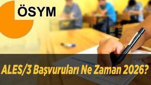 ALES/3 Başvuruları Ne Zaman 2026 ALES 3 Başvuru Tarihi ve Yılın Son ALES Sınav Günü