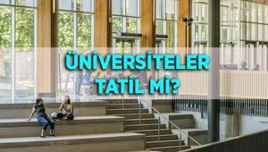 YARIN 16 EKİM CUMA ÜNİVERSİTELER TATİL Mİ Yarın İstanbulda üniversiteler tatil edildi mi