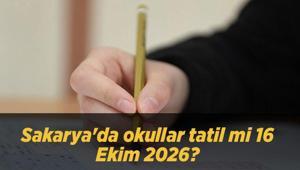 Sakaryada yarın okullar tatil mi 16 Ekim 2026 Valilikten son dakika açıklaması Üniversitelerde ders var mı