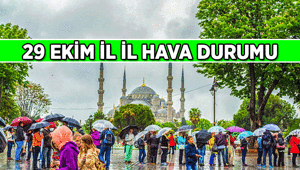 Meteoroloji Haberleri: 29 Ekim yarınki hava durumu nasıl olacak 29 Ekim yağmur yağacak mı İstanbul, Ankara, İzmir ve diğer illerin 29 Ekim 2026 Perşembe hava durumu