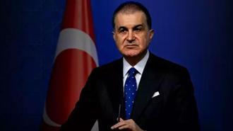 Ömer Çelik'ten Özel'e saldırı açıklaması!