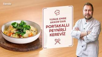 Yunus Emre Akkor’dan Portakallı Peynirli Kereviz