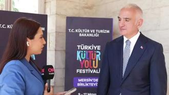 Kültür ve Turizm Bakanı Mehmet Nuri Ersoy CNN TÜRK’te! Mersin'de Kültür Yolu Festivali başlıyor