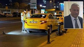 Yolcudan taksiciyi öldüren yumruk! Şişli'de kan donduran olay
