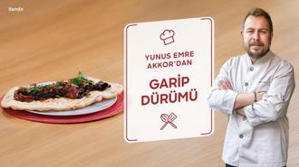 Yunus Emre Akkor’dan Garip Dürümü