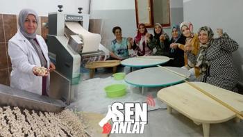 7 kadınla 25 milyon liralık mantı fabrikası kurdu! 'Bir torba una muhtaçtık, veresiye aldık'