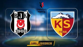 Beşiktaş-Kayserispor maçı ne zaman, saat kaçta, hangi kanalda? Muhtemel ilk 11'ler