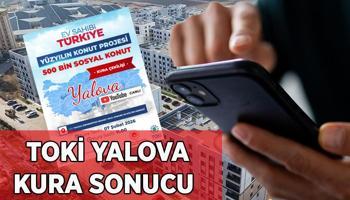 TOKİ Yalova 1.805 Konut Hak Sahibi Bugün Belli Oluyor! TOKİ Yalova kura sonucu nasıl sorgulanır?