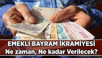 Emekliye bayram ikramiyesi ne zaman, ne kadar verilecek? 2026 Ramazan ve Kurban Bayramı'nda SSK, Bağ-Kur emeklisi ve diğer hak sahiplerine bayram ikramiyesi kaç TL yatacak, hangi günler hesaba geçecek?