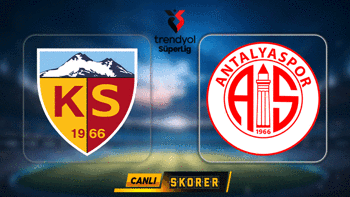 CANLI ANLATIM | Kayserispor - Antalyaspor