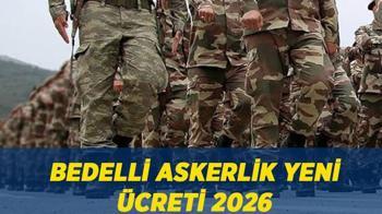 Bedelli askerlik ücreti kaç TL oldu, zamlandı mı? Bedelli askerlik son gelişmeler