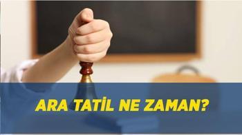 İkinci ara tatil ne zaman, okullar hangi gün kapanıyor? Ara tatil ile Ramazan bayramı tatili birleşiyor mu, 9 gün tatil olacak mı?