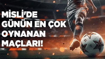 Manchester United ve Rizespor evinde kazanır, Samsunspor deplasmandan galibiyetle ayrılır! İşte Misli'de günün en çok oynanan maçları...