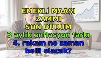 3 aylık enflasyon farkıyla emekli maaşı zammı ne kadar olur? 2026 Temmuz emekli zammı hesaplama tablosu