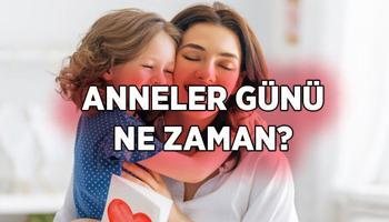 2026 Anneler Günü ne zaman, hangi tarihte kutlanacak? İşte Anneler Günü hediyesi seçenekleri