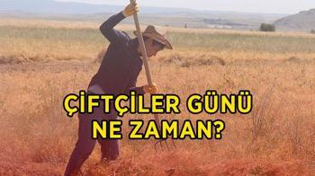 Çiftçiler Günü ne zaman? Çiftçiler günü bugün mü, yarın mı? Dünya Çiftçiler Günü kutlama mesajları