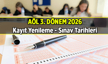 AÖL 3. Dönem kayıt yenileme başladı mı, tarihleri ne zaman? Açık lise 3. dönem sınavları hangi tarihlerde uygulanacak?