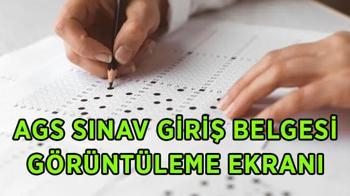 AGS sınav giriş yerleri açıklandı mı, AGS sınav giriş belgesi nereden sorgulanır?