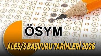 ALES/3 başvuruları ne zaman başlayacak, nasıl yapılır? ÖSYM ALES/3 sınav tarihi belli oldu!