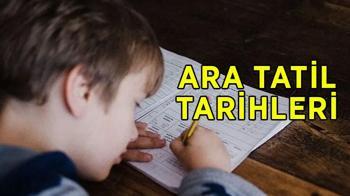 Okullarda ara tatil ne zaman? Kasım ve Mart ara tatilleri hangi tarihlerde?