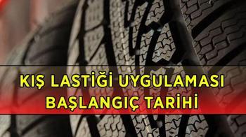 2026-2027 zorunlu kış lastiği uygulamasına ne zaman geçilecek, tarih belli oldu mu?