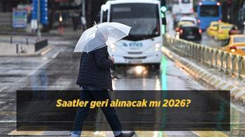 Saatler geri alınacak mı 2026? Kış saati uygulaması ne zaman başlayacak? Türkiye'de saatler değişecek mi?