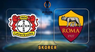 CANLI ANLATIM | Bayer Leverkusen - Roma