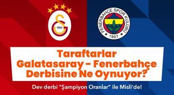 Taraftarlar Galatasaray – Fenerbahçe derbisine Misli’de ne oynuyor? VAR oyununa ilgi büyük, oyuncu bahislerinde ise Victor Osimhen ve Youssef En Nesyri ön planda…