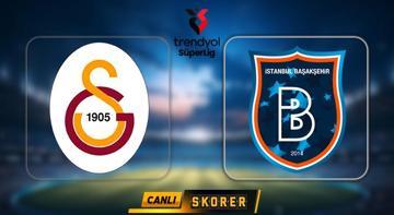 Süper Lig'de Galatasaray - Başakşehir maçı! Ne zaman, saat kaçta, hangi kanalda?