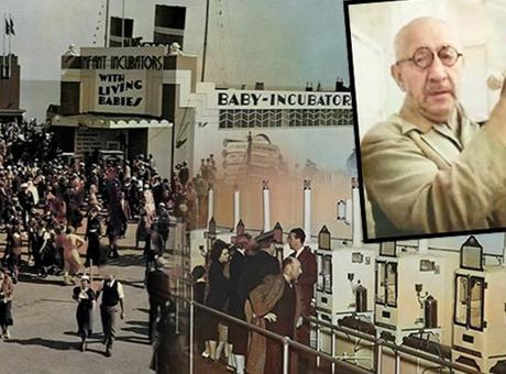 Prematüre bebekleri panayırda sergiledi! Modern yoğun bakımın temelleri lunaparkta atıldı