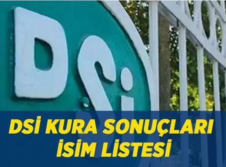 DSİ KURA ÇEKİMİ SONUÇLARI || DSİ kura çekimi sonuçları isim listesi belli oldu! DSİ 1389 personel alımı sonuç duyurusu sorgulama