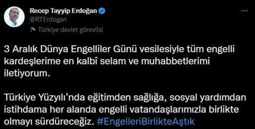 Cumhurbaşkanı Erdoğandan Dünya Engelliler Günü paylaşımı